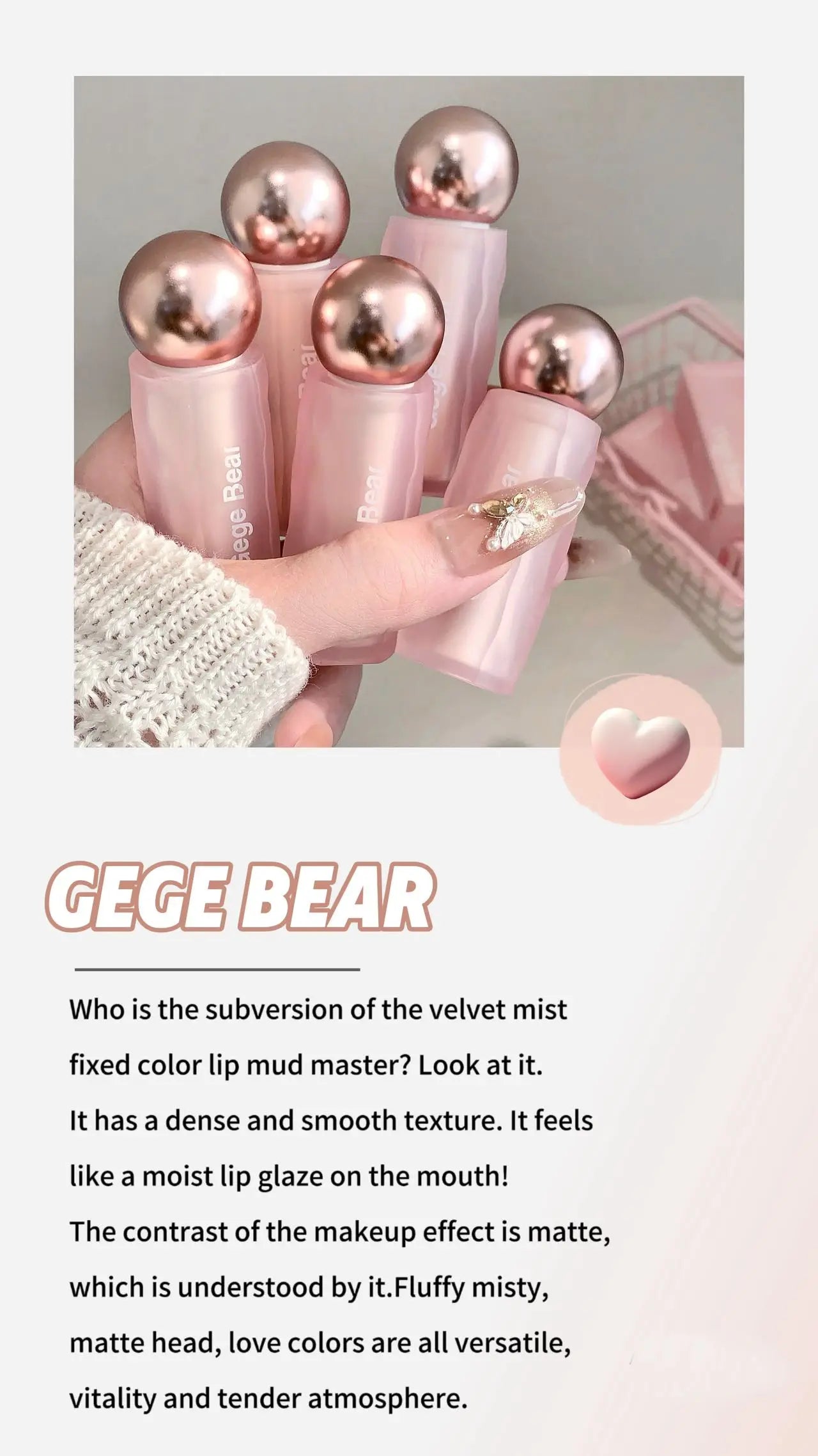 Gege Bear Velvet Matte Lip Mud, Soft, High Pigment for Long-lasting Wear, and Brightening Velvet Matte Finish Lip Color